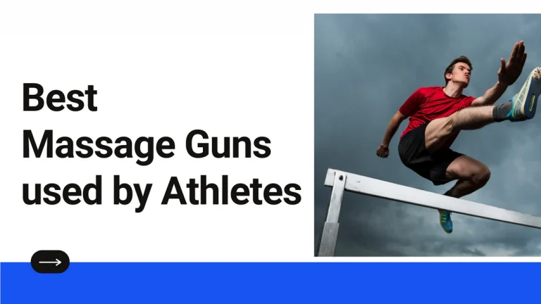 The Best Massage Guns Used by Athletes
